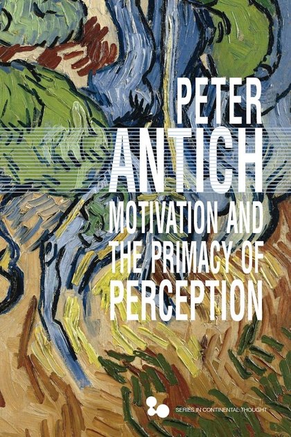Cover of Motivation and the Primacy of Perception